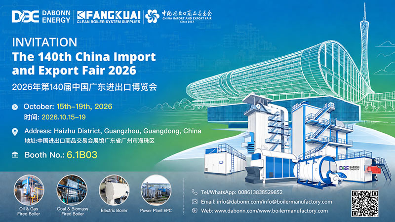 Dabonn Energy to Showcase Industrial Boiler Solutions at Canton Fair 2026